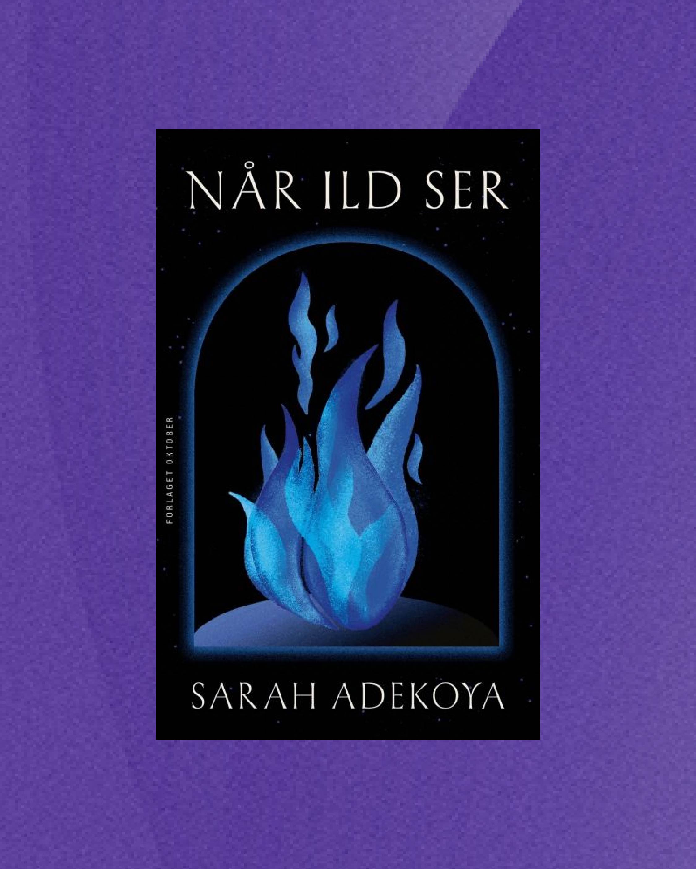 Når ild ser Sarah Adekoya