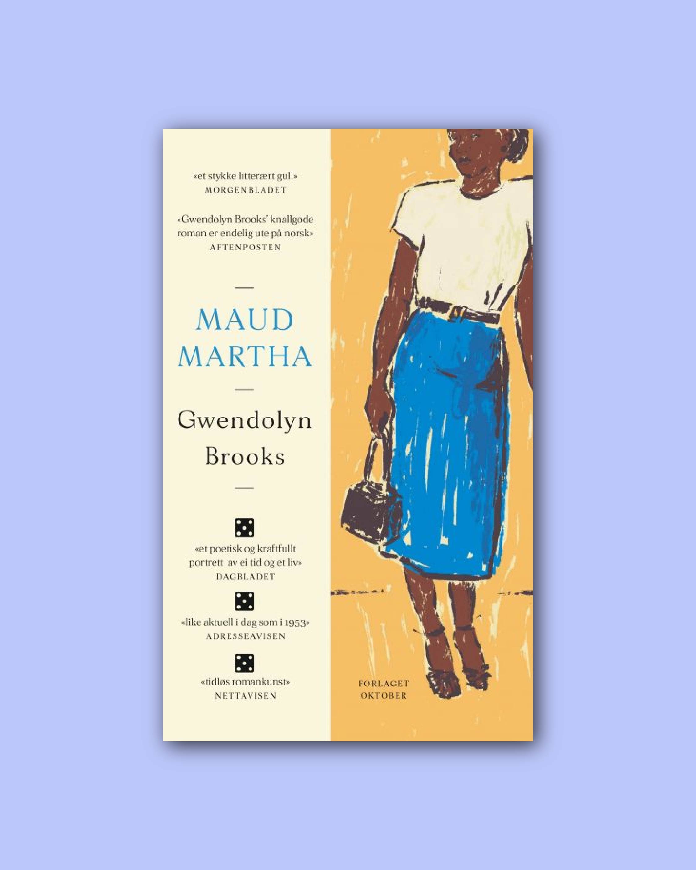 Maud Martha Gwendolyn Brooks