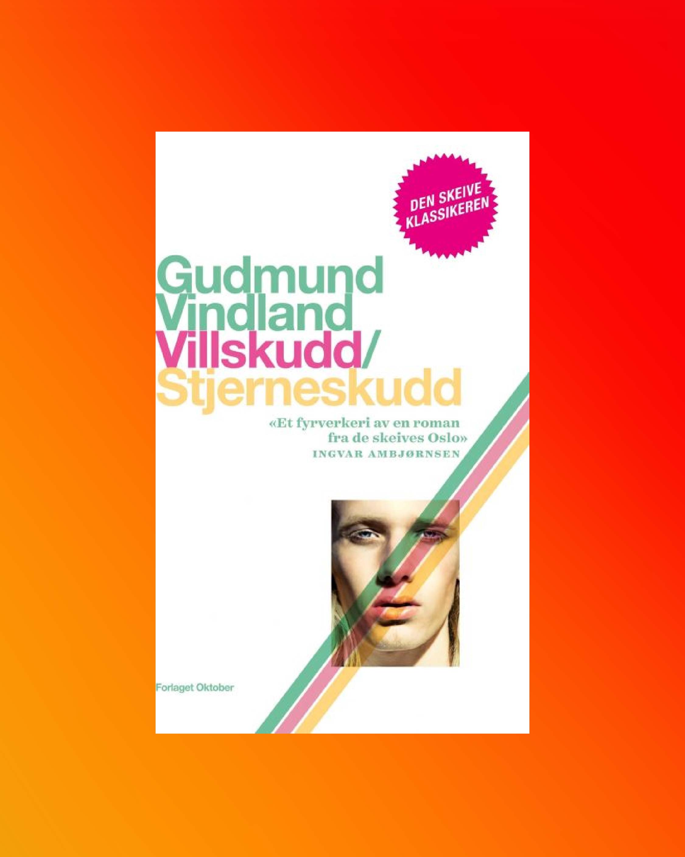 Villskudd/Stjerneskudd Gudmund Vindland