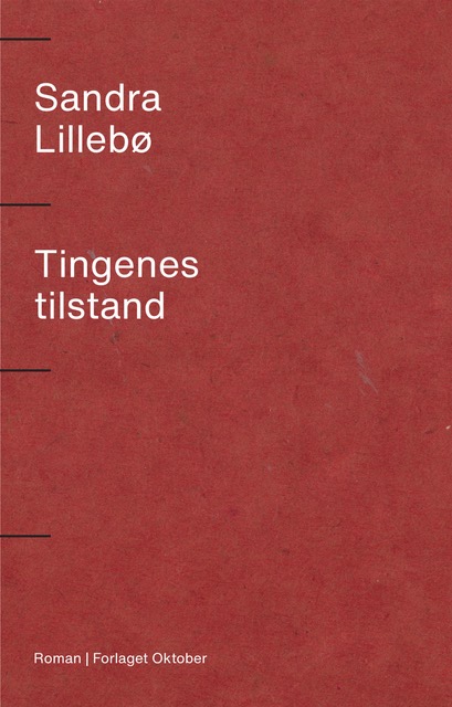 Tingenes tilstand, Sandra Lillebø