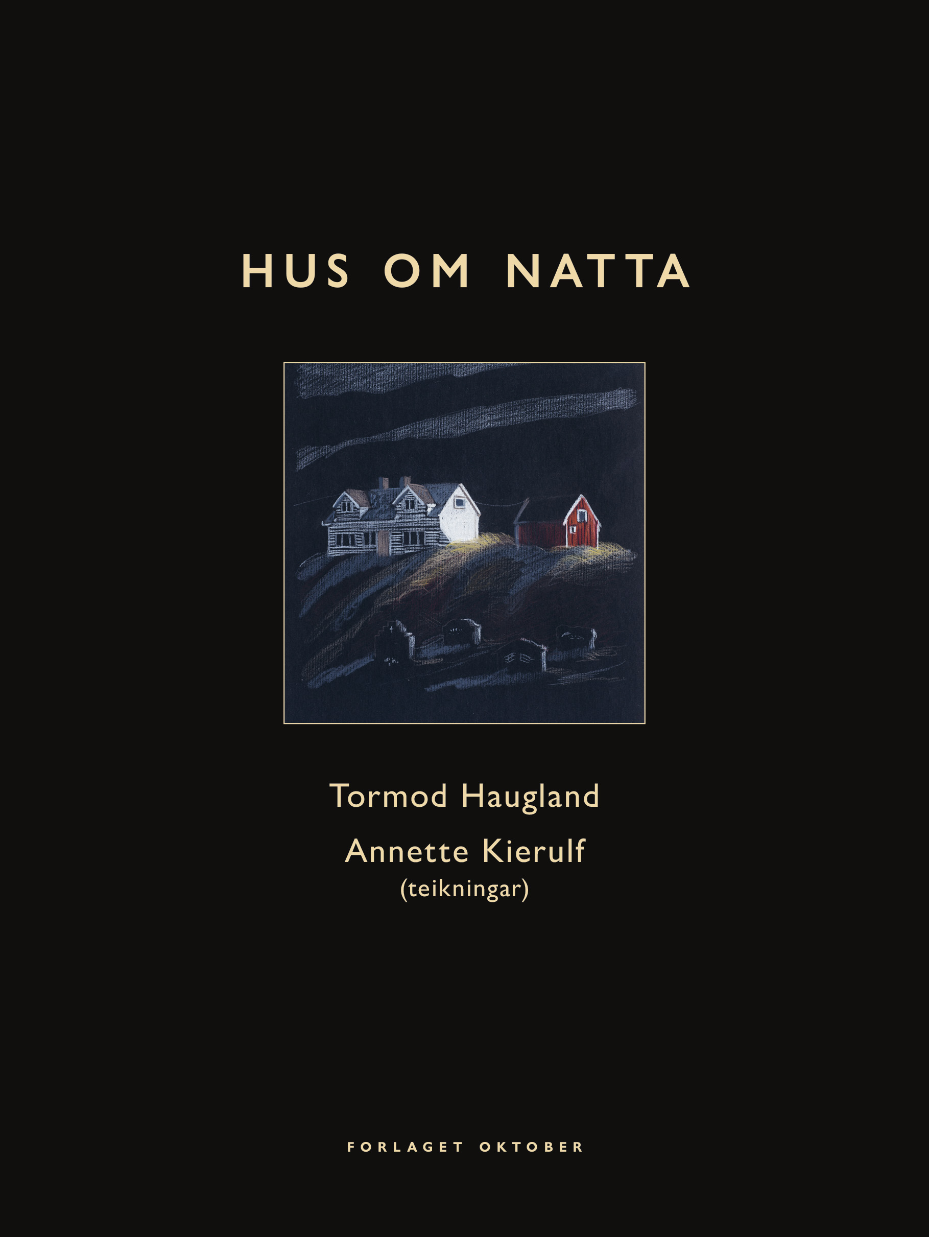 Tormod Haugland og Anette Kierulf Hus om natta