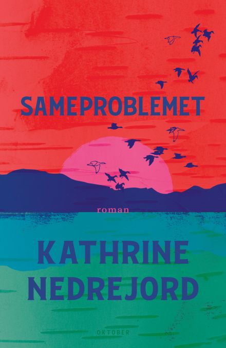 Kathrine Nedrejord - Sameproblemet