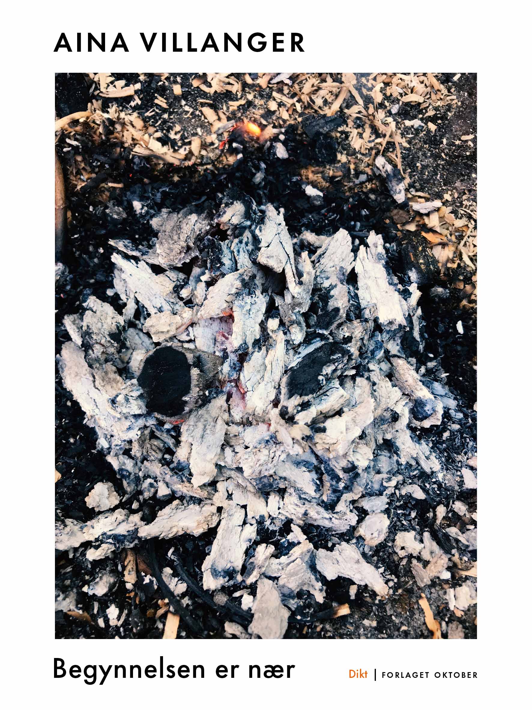 Aina Villanger Begynnelsen er nær