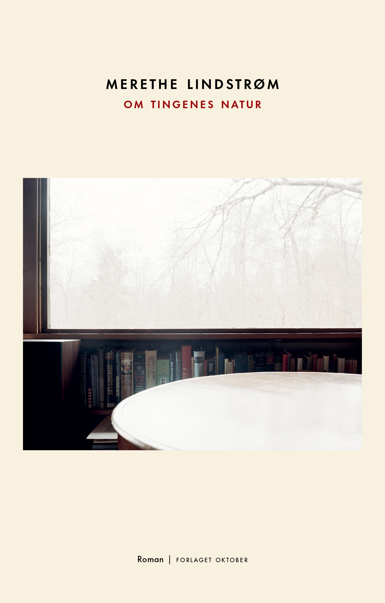 Merethe Lindstrøm - Om tingenes natur