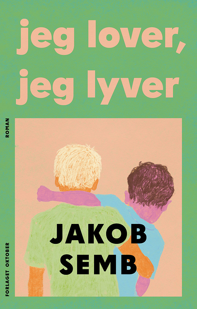 Jakob Semb - Jeg lover, jeg lyver