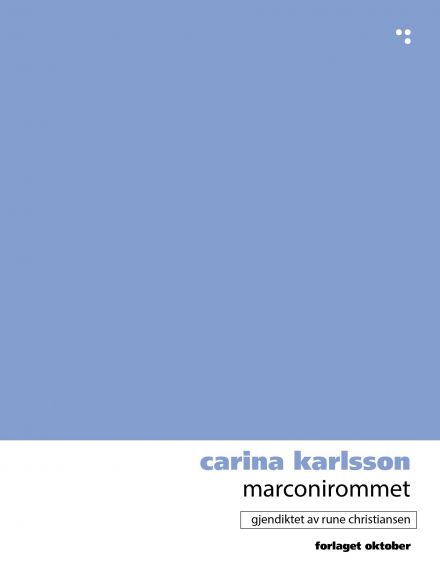 Carina Karlsson - Marconirommet