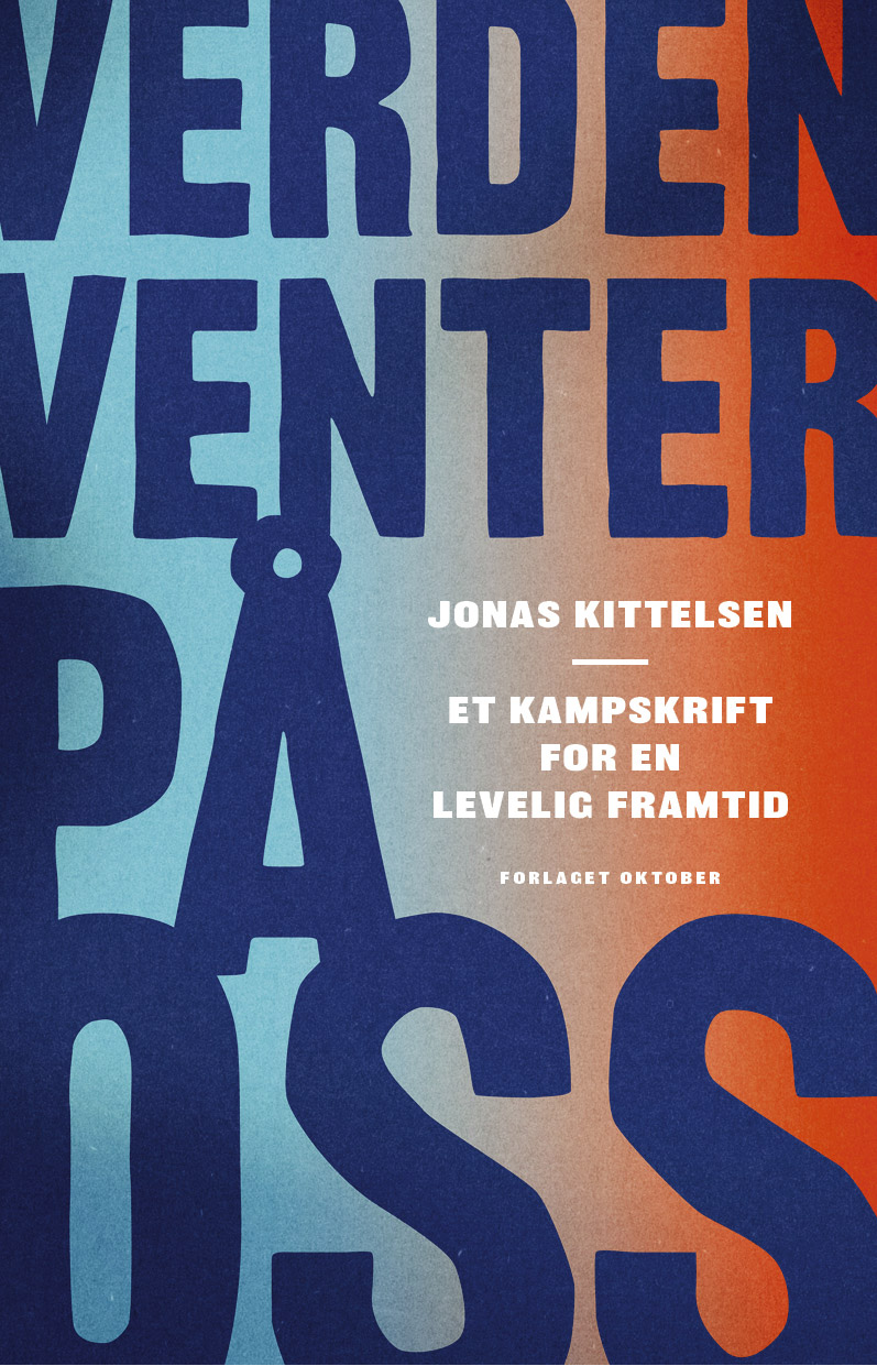 Jonas Kittelsen - Verden venter på oss
