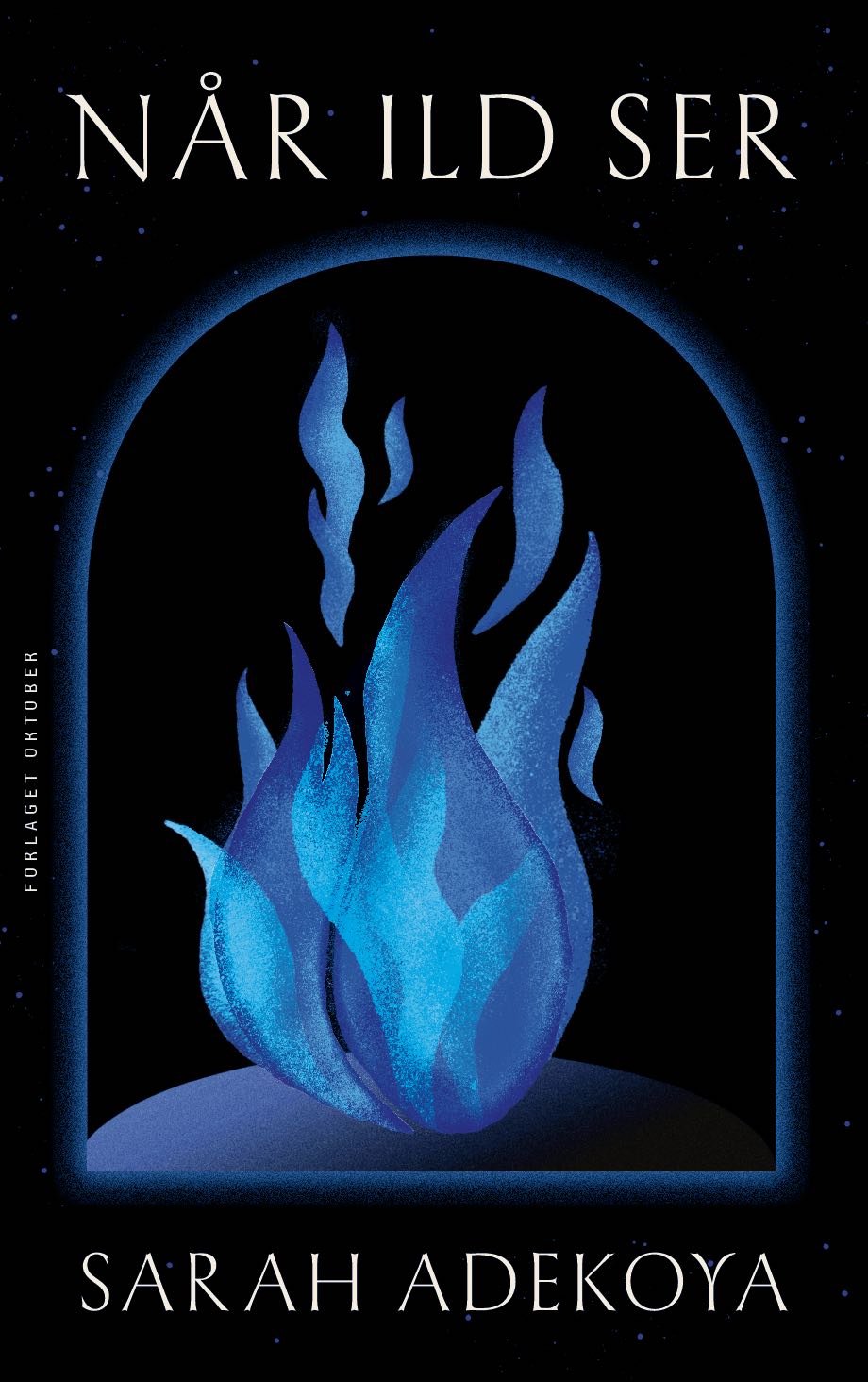 Sarah Adekoya - Når ild ser