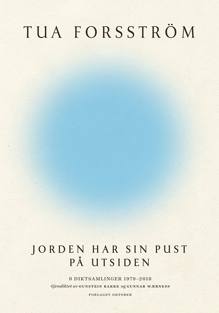 Tua Forsström - Jorden har sin pust på utsiden