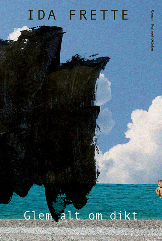 Ida Frette - Glem alt om dikt