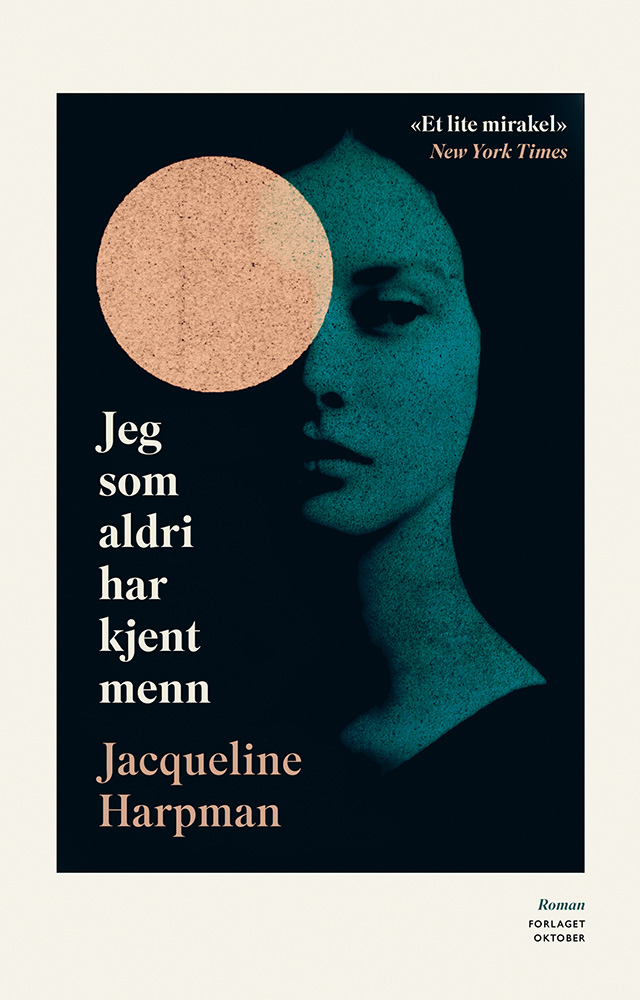 Jacqueline Harpman - Jeg som aldri har kjent menn